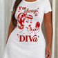 "I'm Always a Diva" Retro Print Nightdress OMFORT