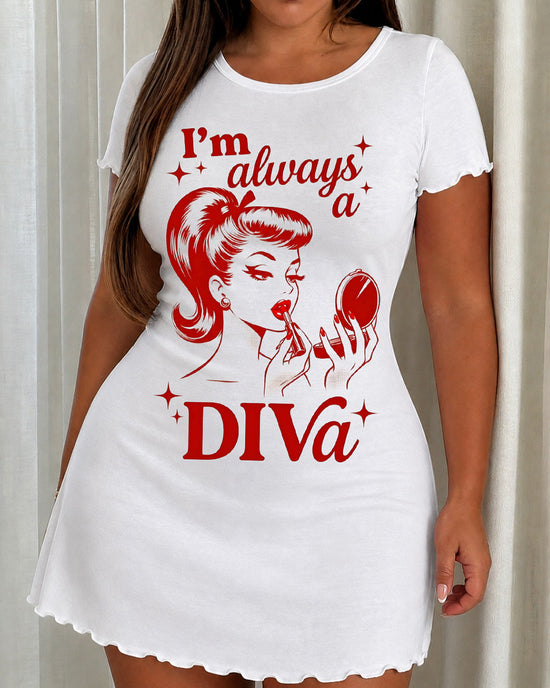 "I'm Always a Diva" Retro Print Nightdress OMFORT