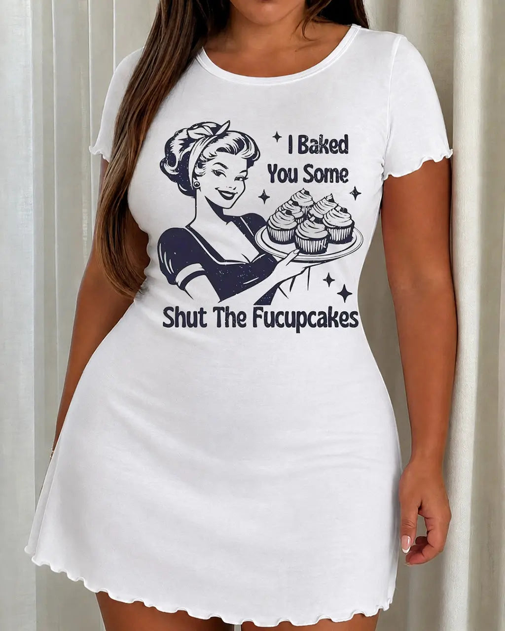 "I Baked You Some Shut The Fucupcakes" Funny Retro Nightdress OMFORT