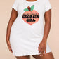 "You Don't Mess With A Georgia Girl" Peach Shape Slogan Print Nightdress (XS-5XL) OMFORT