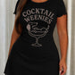 Cocktail Weenies Dachshund Martini Glass Letter Nightdress (XS-5XL) OMFORT